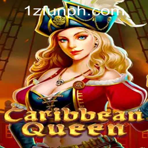 Discover the Thrill of CaribbeanQueen at 1zFun PH Casino