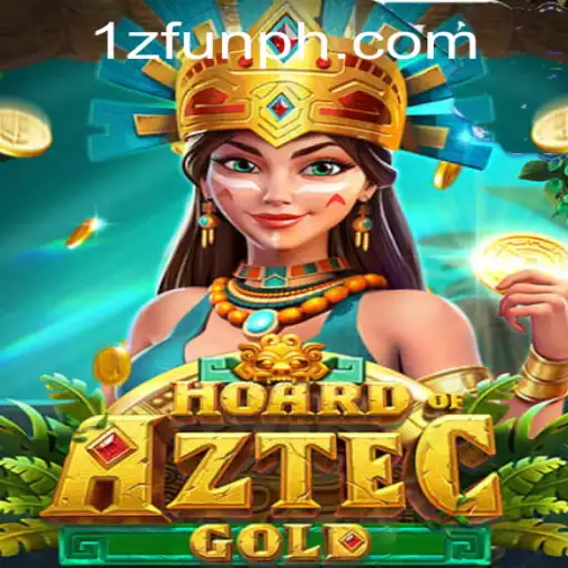 Unveiling HoardofAztecgold: A Thrilling Adventure at 1zFun PH Casino