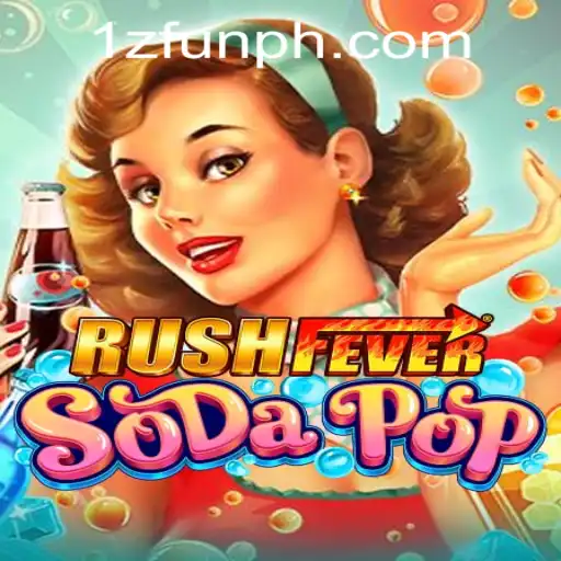 Dive into the Excitement of RushFeverSodaPop at 1zFun PH Casino