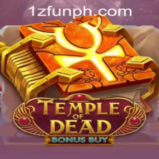 Experience the Thrills of TempleofDeadBonusBuy at 1zFun PH Casino